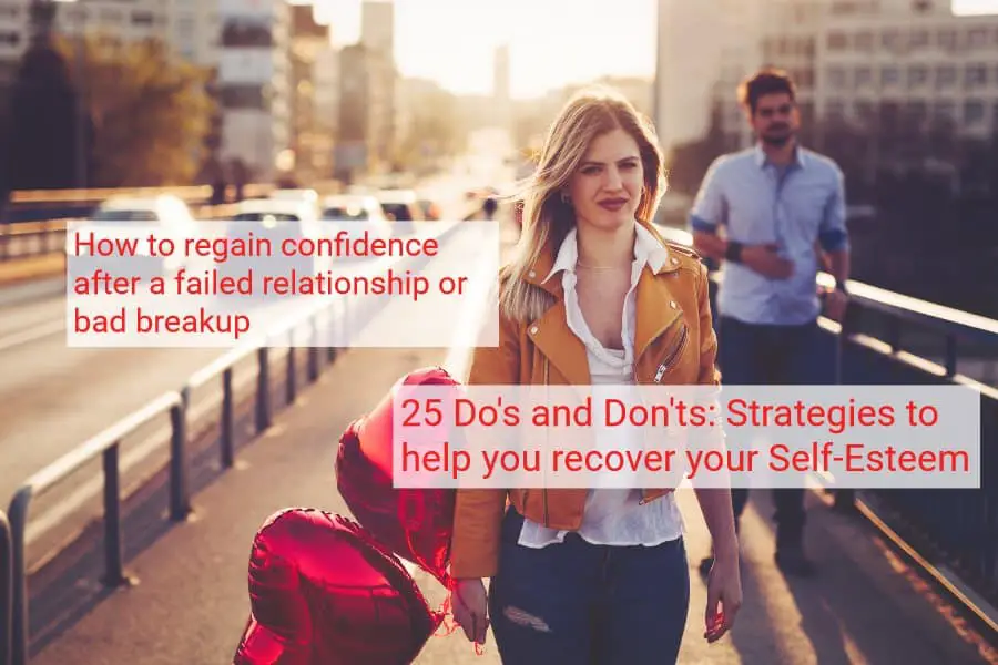 25 ways to regain confidence after a bad relationship breakup failure