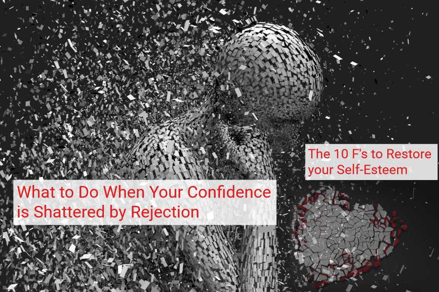 what to do to regain self esteem when your confidence has been shattered